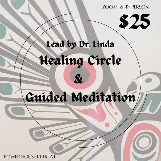 Healing Circle & Guided Mediation w Dr. Linda